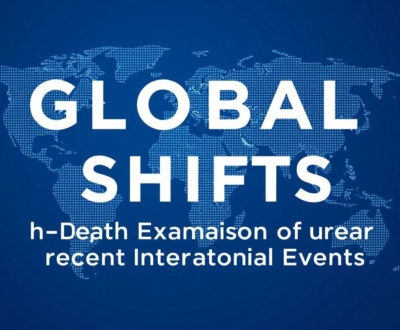 Global Shifts: An In-Depth Examination of Recent International Events